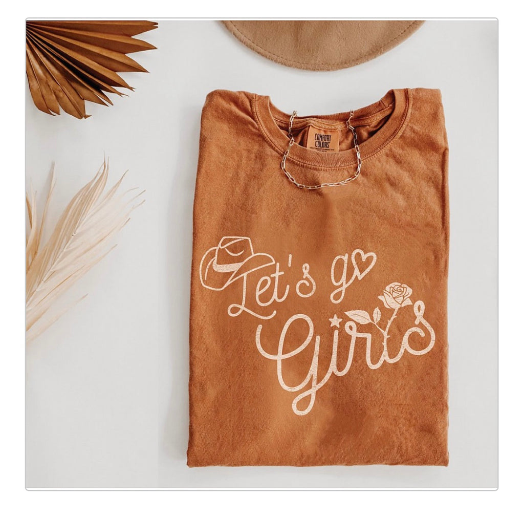 Let’s go girls tee