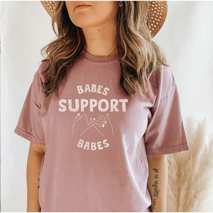 BABES SUPPORT BABES Graphic T-Shirt